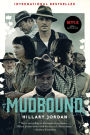 Mudbound (movie tie-in)