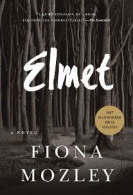 Title: Elmet, Author: Fiona Mozley