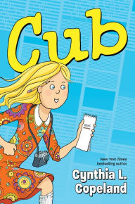 Title: Cub, Author: Cynthia L. Copeland