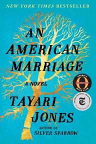 Title: An American Marriage, Author: Tayari Jones