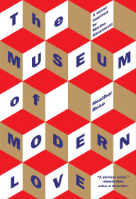 Title: The Museum of Modern Love, Author: Heather Rose