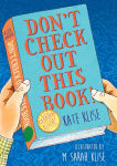 Alternative view 1 of Don't Check Out This Book!
