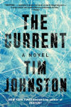 Alternative view 1 of The Current: A Novel