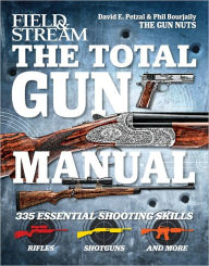 Title: The Total Gun Manual (Field & Stream): 335 Essential Shooting Skills, Author: Phil Bourjaily