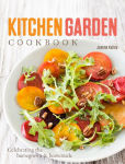 Alternative view 2 of Kitchen Garden Cookbook: Celebrating the homegrown & homemade