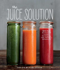 Title: The Juice Solution, Author: Erin Quon