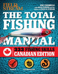 The Total Fishing Manual (Canadian edition): 317 Essential Fishing Skills