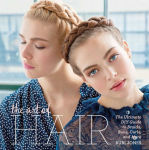 Alternative view 1 of The Art of Hair: The Ultimate DIY Guide to Braids, Buns, Curls, and More