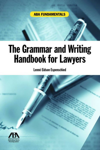 The Grammar and Writing Handbook for Lawyers