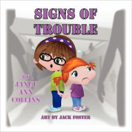 Title: Signs Of Trouble, Author: Janet Ann Collins