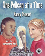 Title: One Pelican At A Time, Author: Nancy Stewart