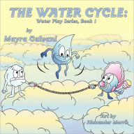 Title: The Water Cycle, Author: Mayra Calvani