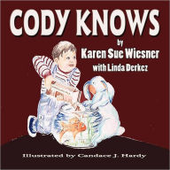 Title: Cody Knows, Author: Karen Sue Wiesner