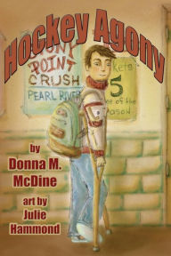 Title: Hockey Agony, Author: Donna M. McDine