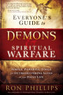 Everyone's Guide to Demons & Spiritual Warfare: Simple, Powerful Tools for Outmaneuvering Satan in Your Daily Life