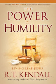 Title: The Power of Humility: Living like Jesus, Author: R.T. Kendall