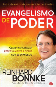 Title: Evangelismo de poder / Evangelism by Fire, Author: Reinhard Bonnke