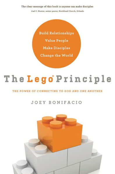 The LEGO Principle: Power of Connecting to God and One Another