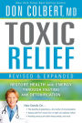 Toxic Relief, Revised and Expanded: Restore Health and Energy Through Fasting and Detoxification