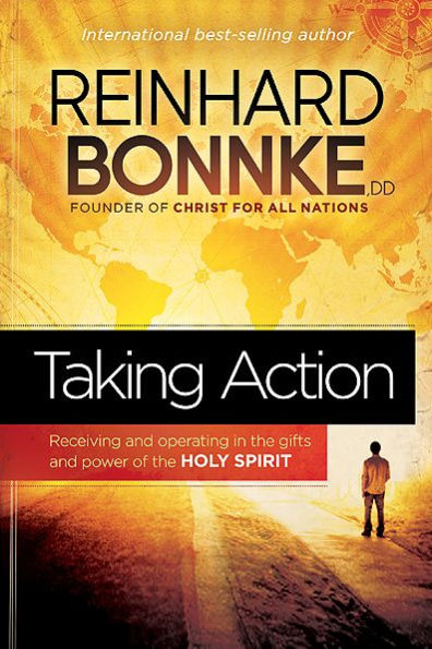Taking Action: Receiving and Operating the Gifts Power of Holy Spirit