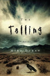 Title: The Telling, Author: Mike Duran