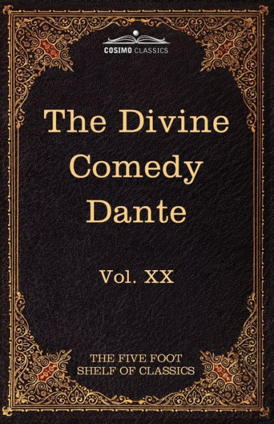 The Divine Comedy: Five Foot Shelf of Classics, Vol. XX (in 51 Volumes)