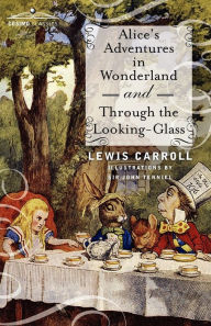 Title: Alice's Adventures in Wonderland and Through the Looking-Glass, Author: Lewis Carroll