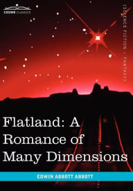 Title: Flatland: A Romance of Many Dimensions, Author: Edwin Abbott Abbott