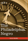 The Philadelphia Negro