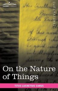 Title: On the Nature of Things, Author: Titus Lucretius Carus