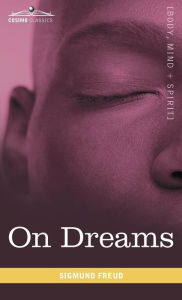 Title: On Dreams, Author: Sigmund Freud