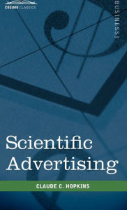 Title: Scientific Advertising, Author: Claude C Hopkins