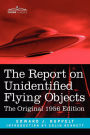 The Report on Unidentified Flying Objects: The Original 1956 Edition