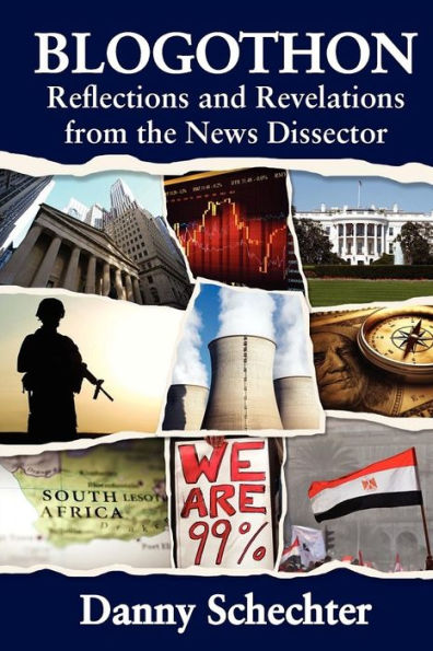 Blogothon: Reflections and Revelations from the News Dissector