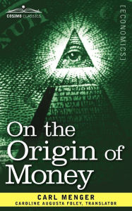 Title: On the Origin of Money, Author: Carl Menger