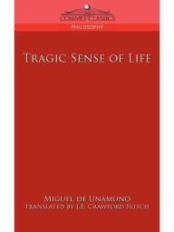 Title: Tragic Sense of Life, Author: Miguel de Unamuno