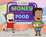 Title: Money for Food, Author: Mary Elizabeth Salzmann