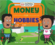 Title: Money for Hobbies, Author: Mary Elizabeth Salzmann