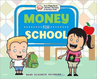 Title: Money for School, Author: Mary Elizabeth Salzmann
