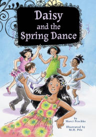 Title: Daisy and the Spring Dance: Book 6 eBook, Author: Marci Peschke