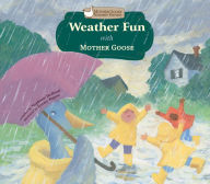 Title: Weather Fun with Mother Goose eBook, Author: ABDO Publishing Company Staff