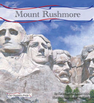 Title: Mount Rushmore eBook, Author: Karen Latchana Kenney