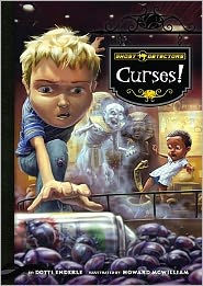 Title: Ghost Detectors Book 10: Curses!, Author: Dotti Enderle