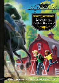 Title: Ghost Detectors Book 11: Beware the Headless Horseman! eBook, Author: Dotti Enderle