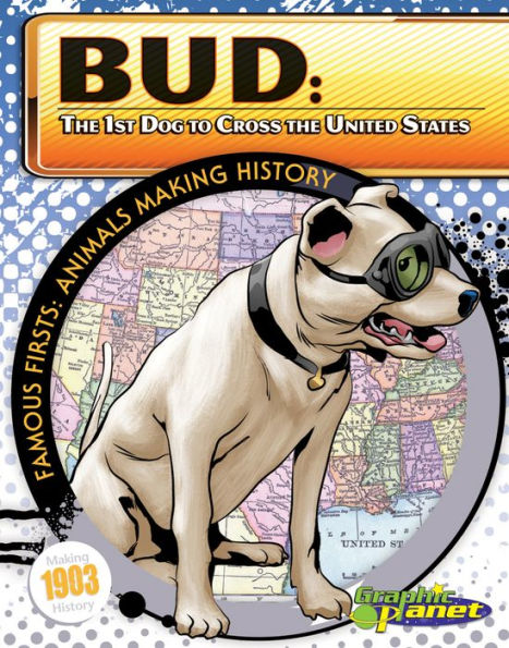 Bud eBook: The 1st Dog to Cross the United States