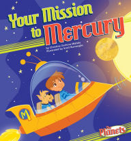 Title: Your Mission to Mercury eBook, Author: Christine Zuchora-Walske