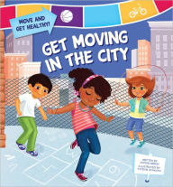 Title: Get Moving in the City, Author: Jackie Heron