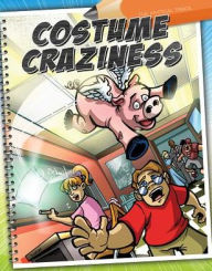 Title: Costume Craziness, Author: Dustin Evans