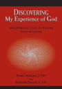 Discovering My Experience of God (Revised Edition): Awareness and Witness