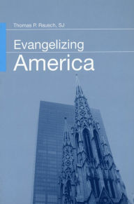 Title: Evangelizing America, Author: SJ Thomas P. Rausch